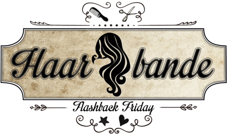 Haarbande | Flashback Friday